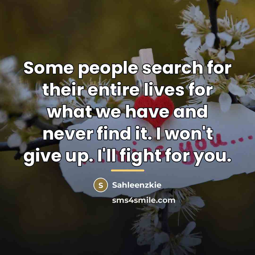 “Some people search for their entire lives for what we…” quote by Sahleenzkie