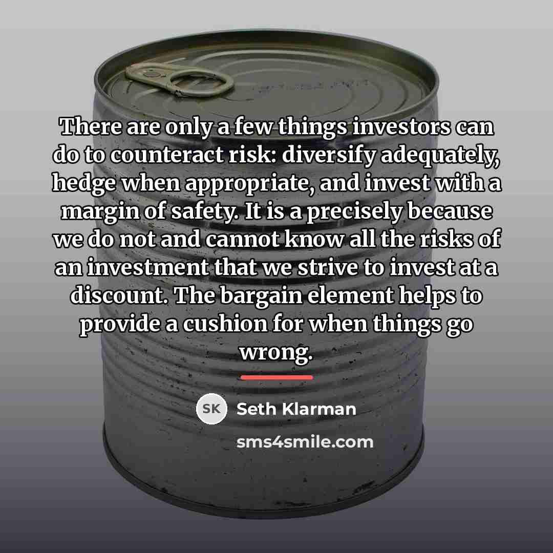 “There are only a few things investors can do to…” quote by Seth Klarman