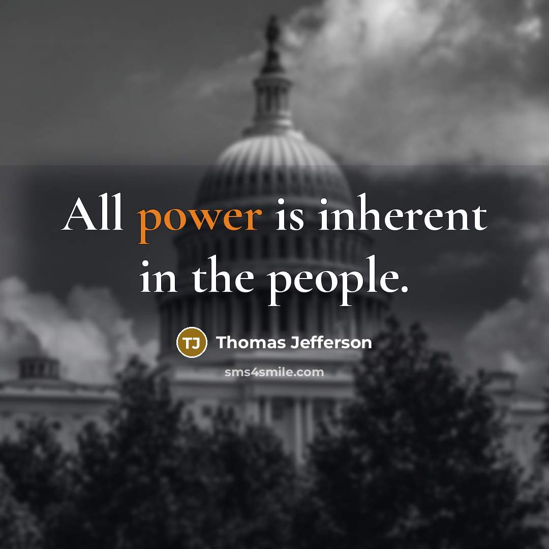 “All power is inherent in the people.…” quote by Thomas Jefferson