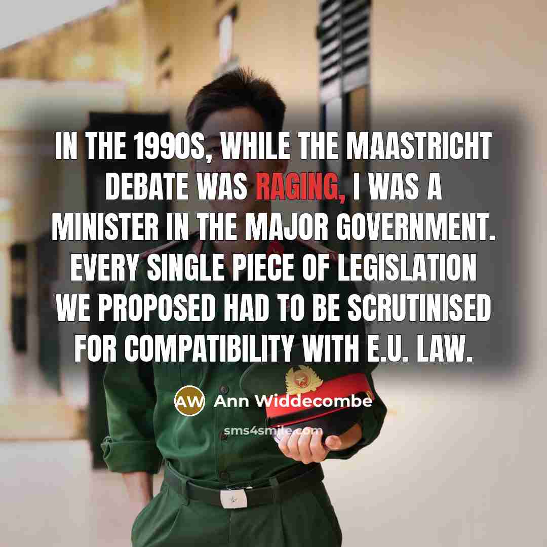 “In the 1990s, while the Maastricht debate was raging, I…” quote by Ann Widdecombe
