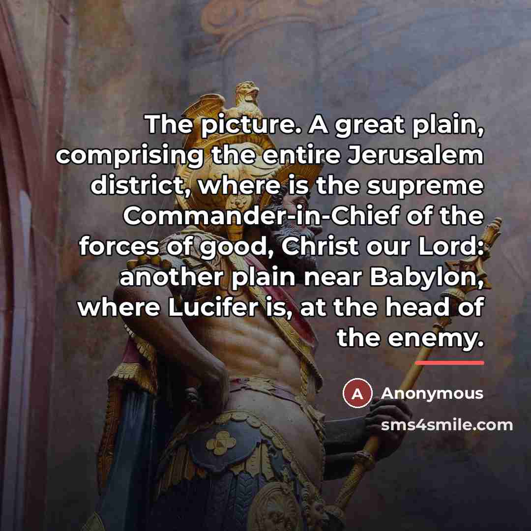 “The picture. A great plain, comprising the entire Jerusalem district,…” quote by Anonymous