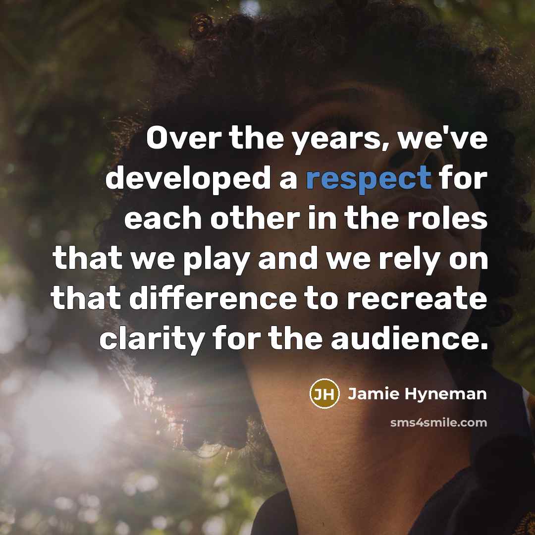 “Over the years, we've developed a respect for each other…” quote by Jamie Hyneman