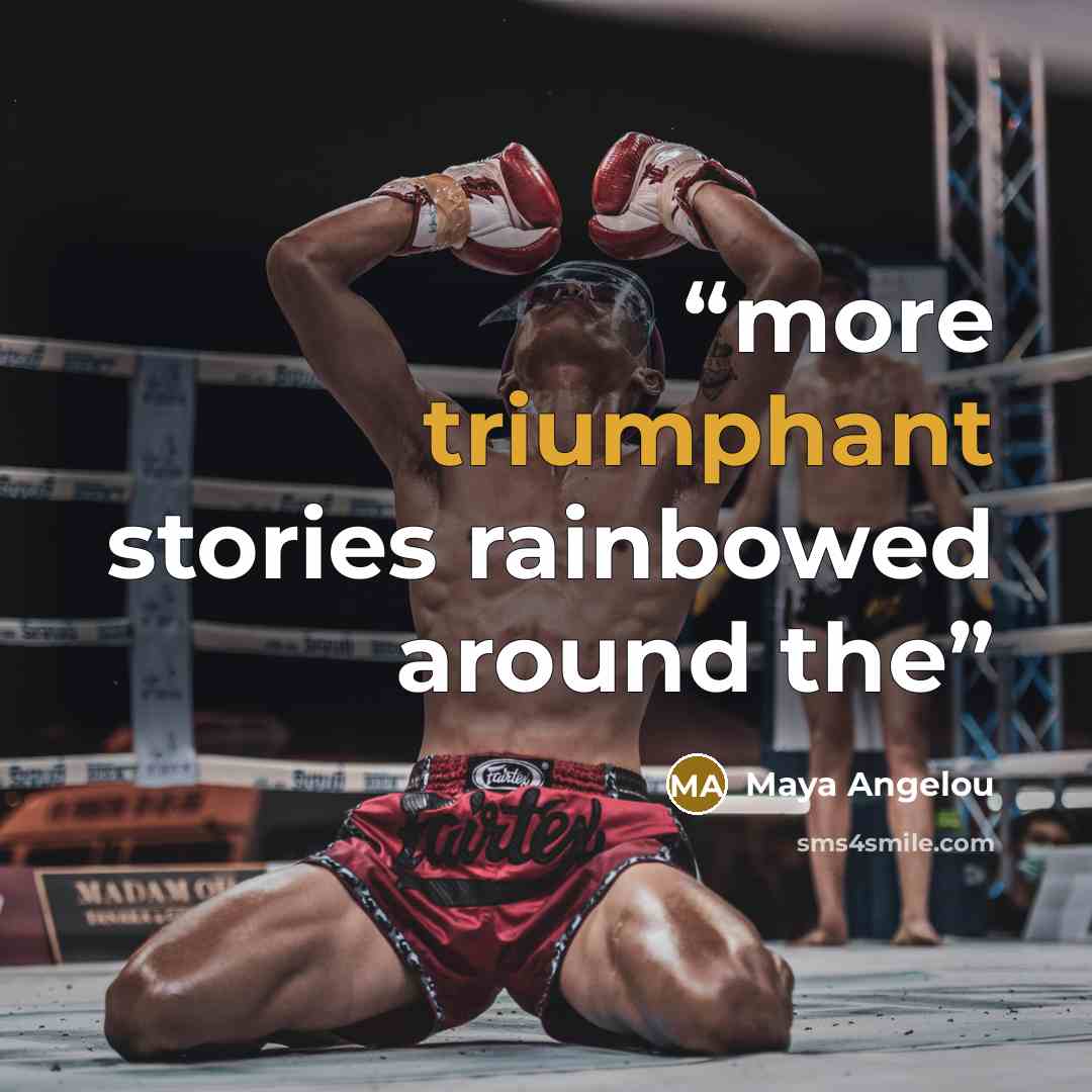 “more triumphant stories rainbowed around the” quote by Maya Angelou