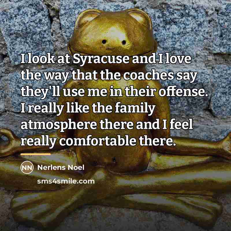 “I look at Syracuse and I love the way that…” quote by Nerlens Noel