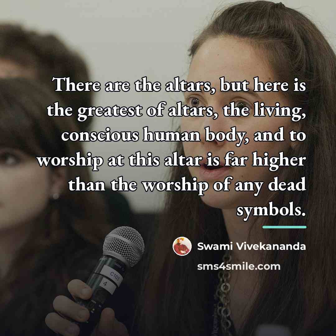 “There are the altars, but here is the greatest of…” quote by Swami Vivekananda