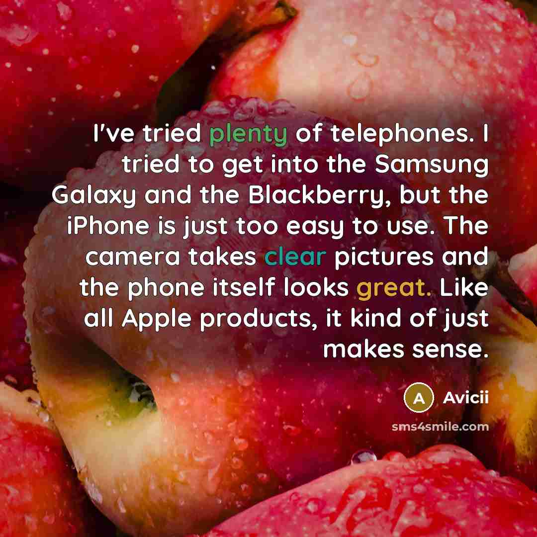 “I've tried plenty of telephones. I tried to get into…” quote by Avicii