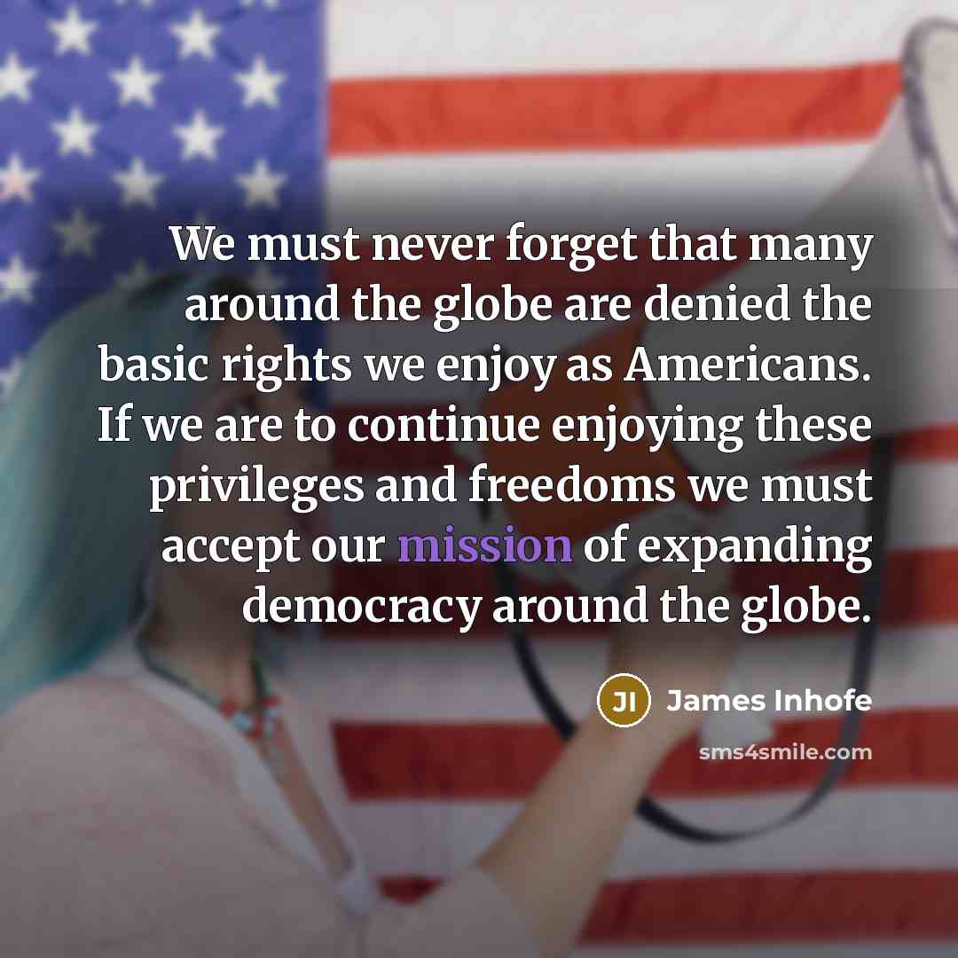 “We must never forget that many around the globe are…” quote by James Inhofe