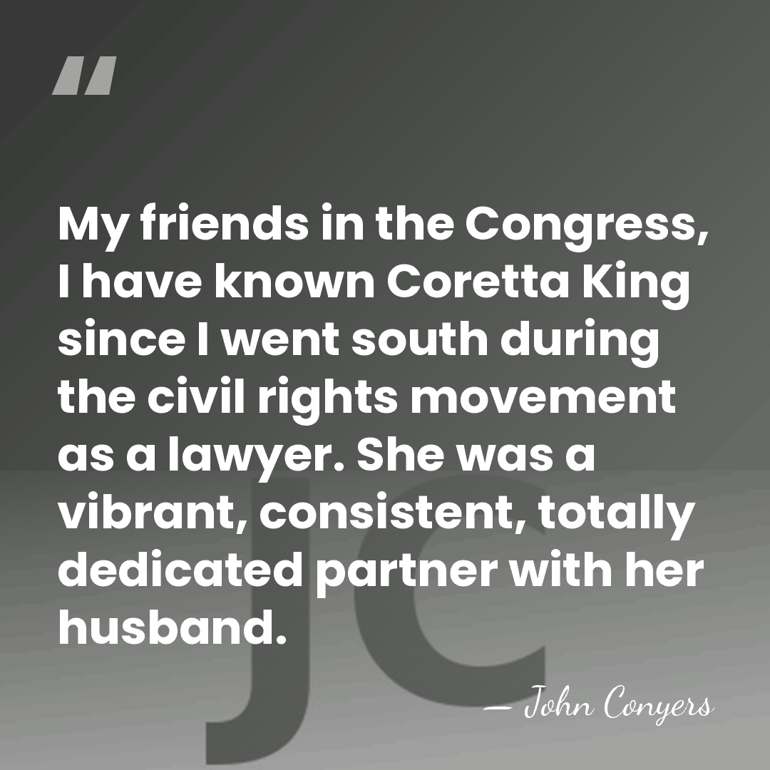 My friends in the Congress, I have known Coretta King since I&hellip; - John Conyers