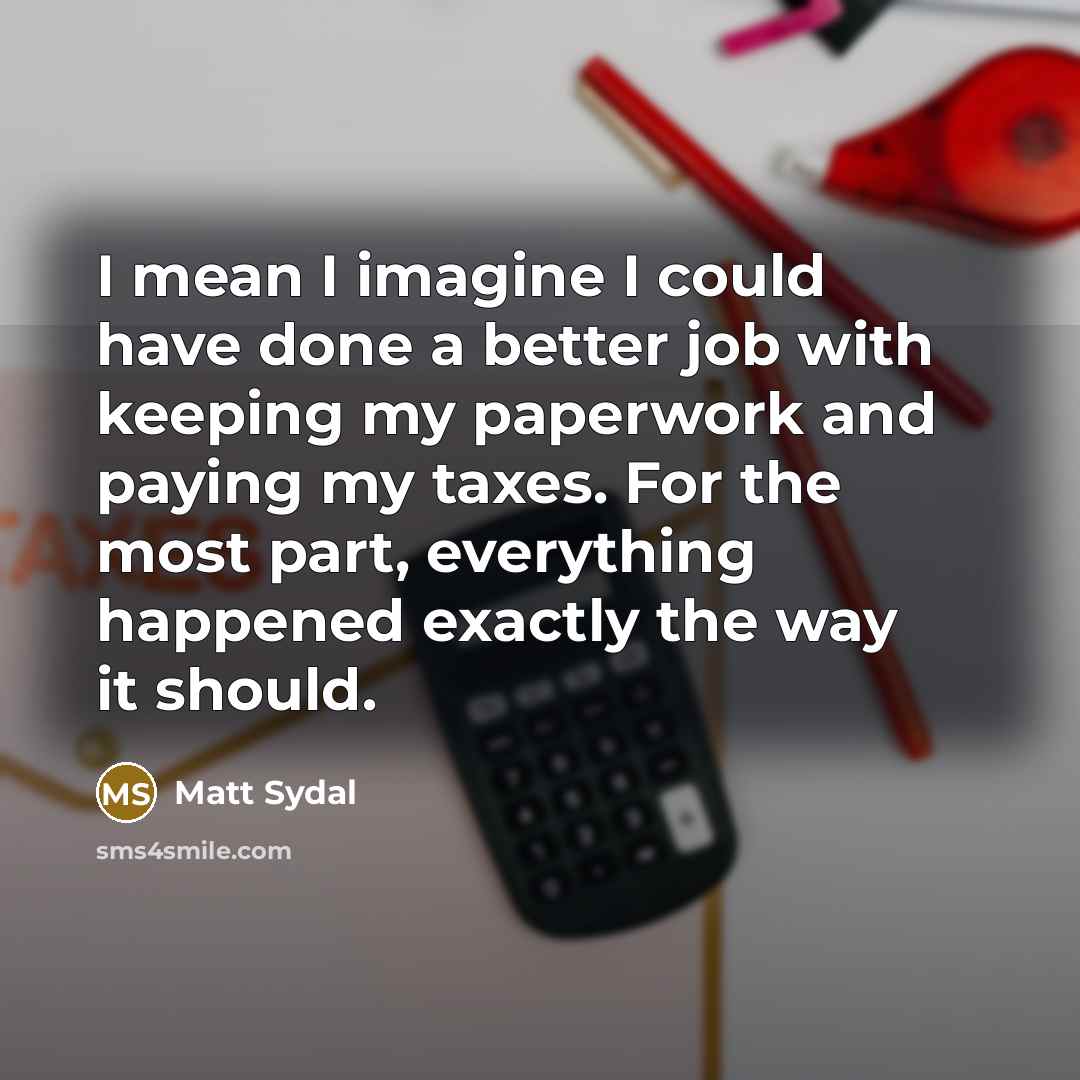 “I mean I imagine I could have done a better…” quote by Matt Sydal