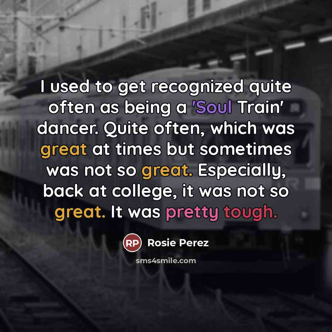 “I used to get recognized quite often as being a…” quote by Rosie Perez