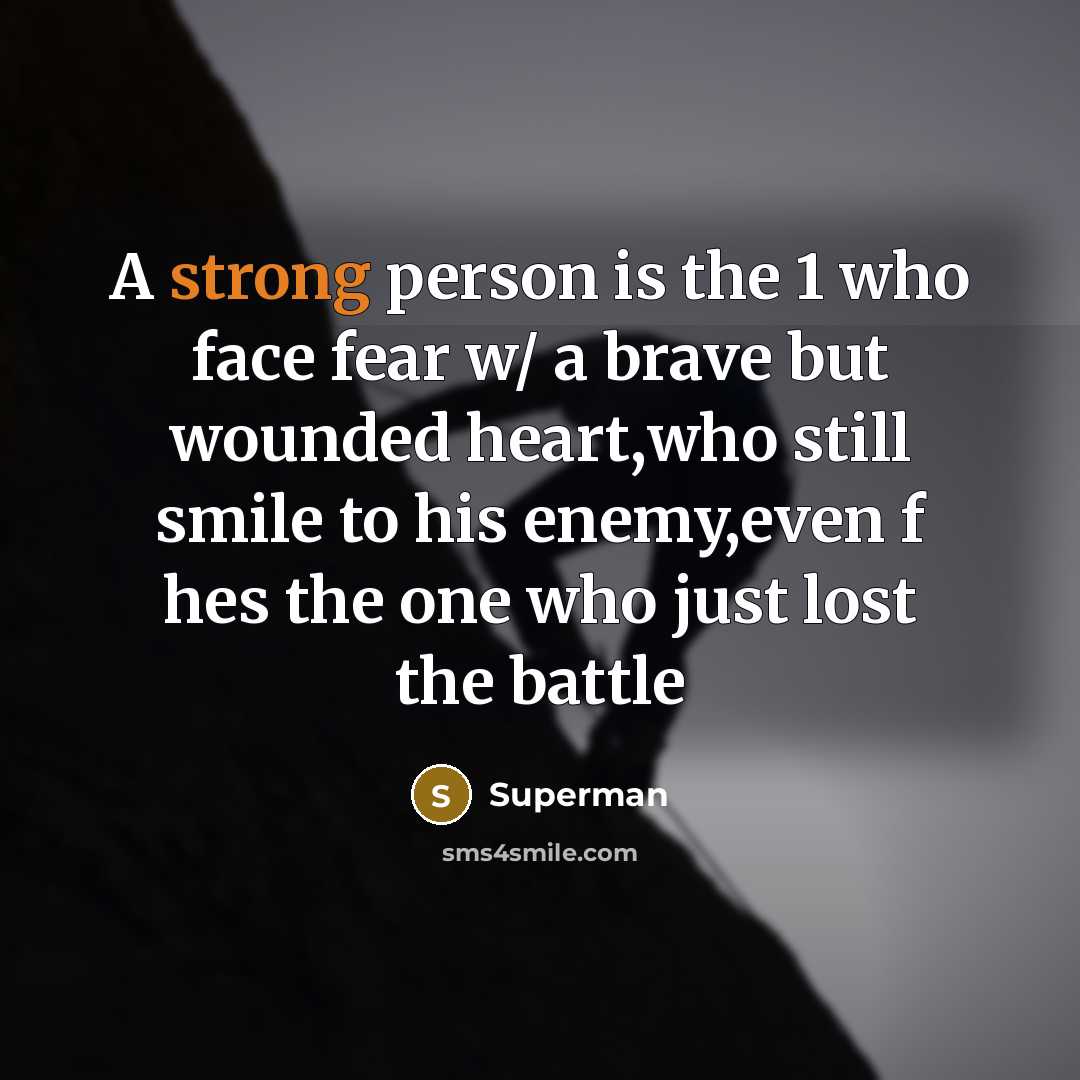 “A strong person is the 1 who face fear w/…” quote by Superman