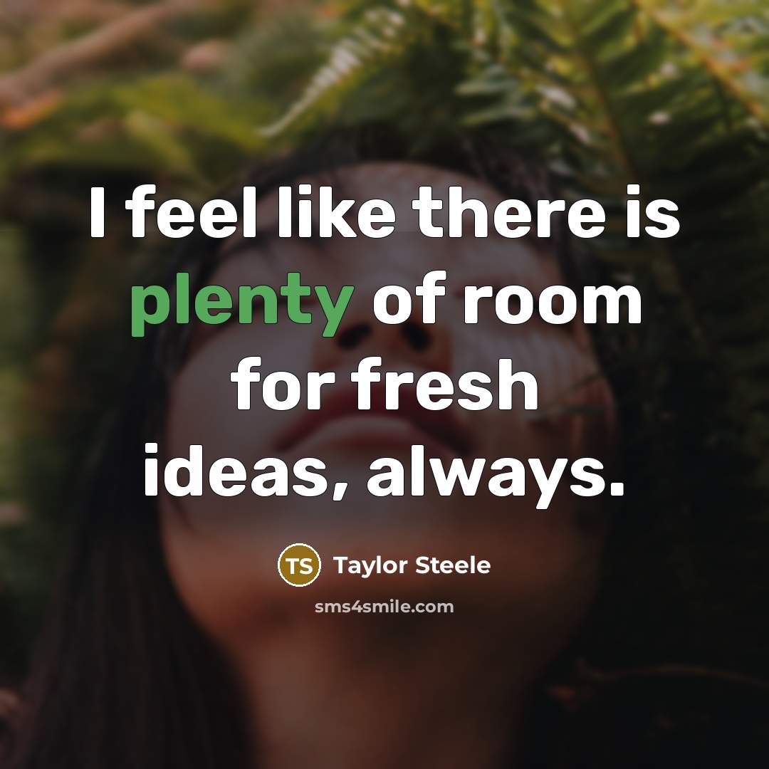 “I feel like there is plenty of room for fresh…” quote by Taylor Steele