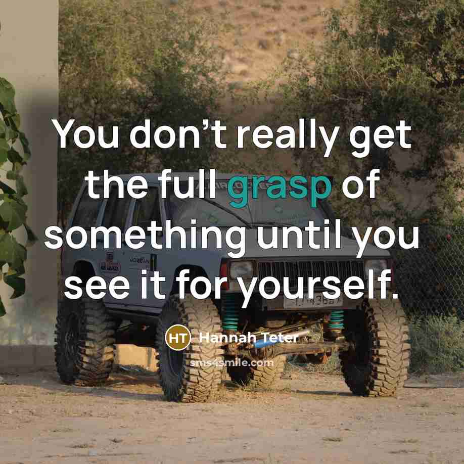 “You don't really get the full grasp of something until…” quote by Hannah Teter
