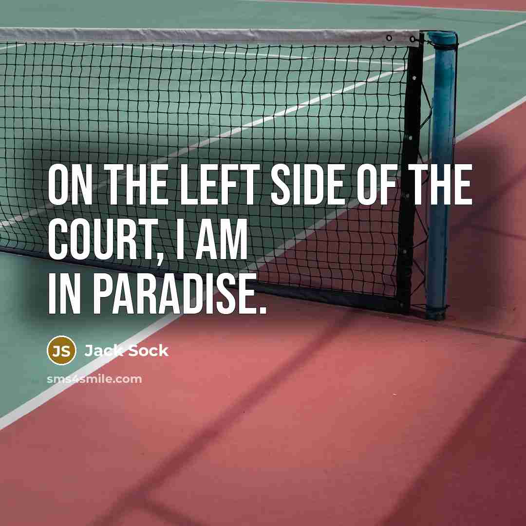 “On the left side of the court, I am in…” quote by Jack Sock