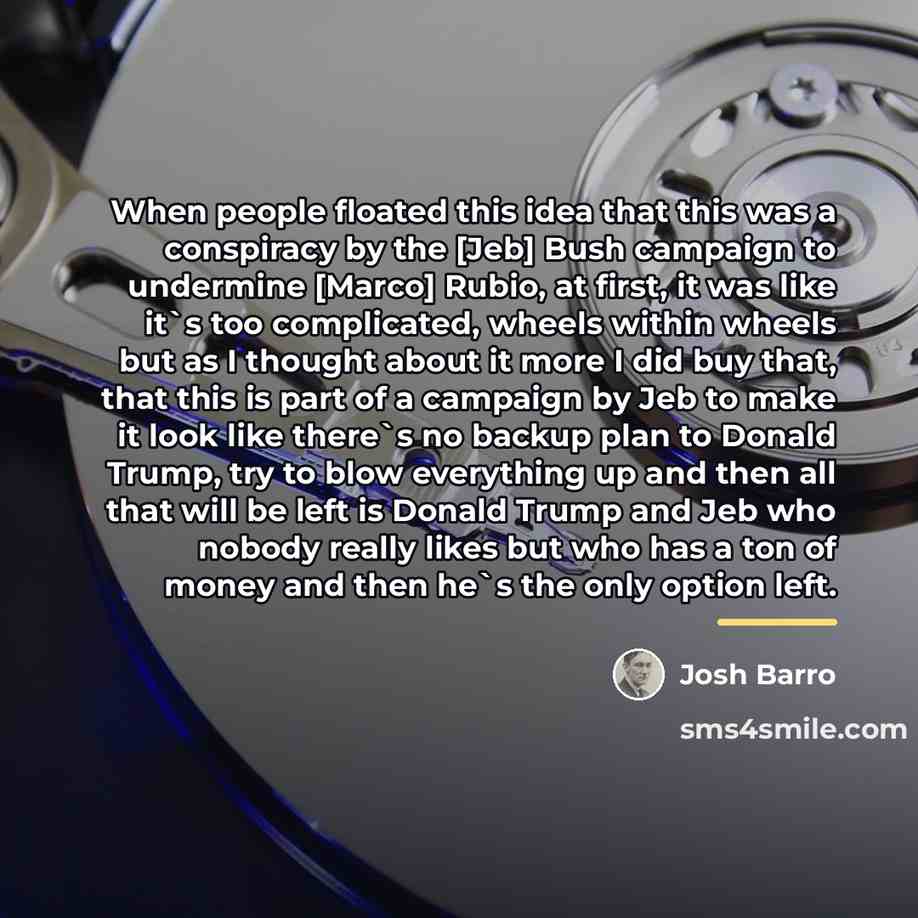 “When people floated this idea that this was a conspiracy…” quote by Josh Barro