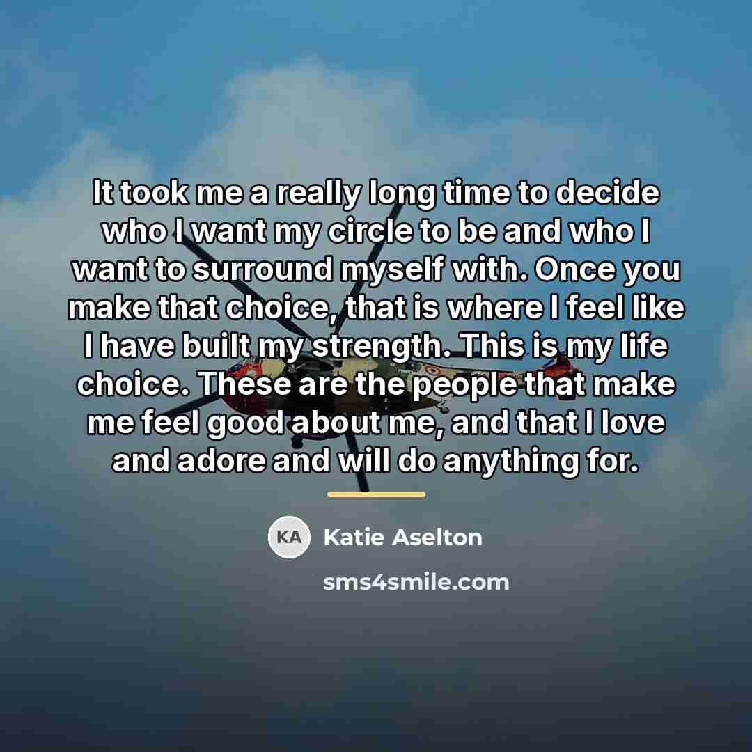 “It took me a really long time to decide who…” quote by Katie Aselton