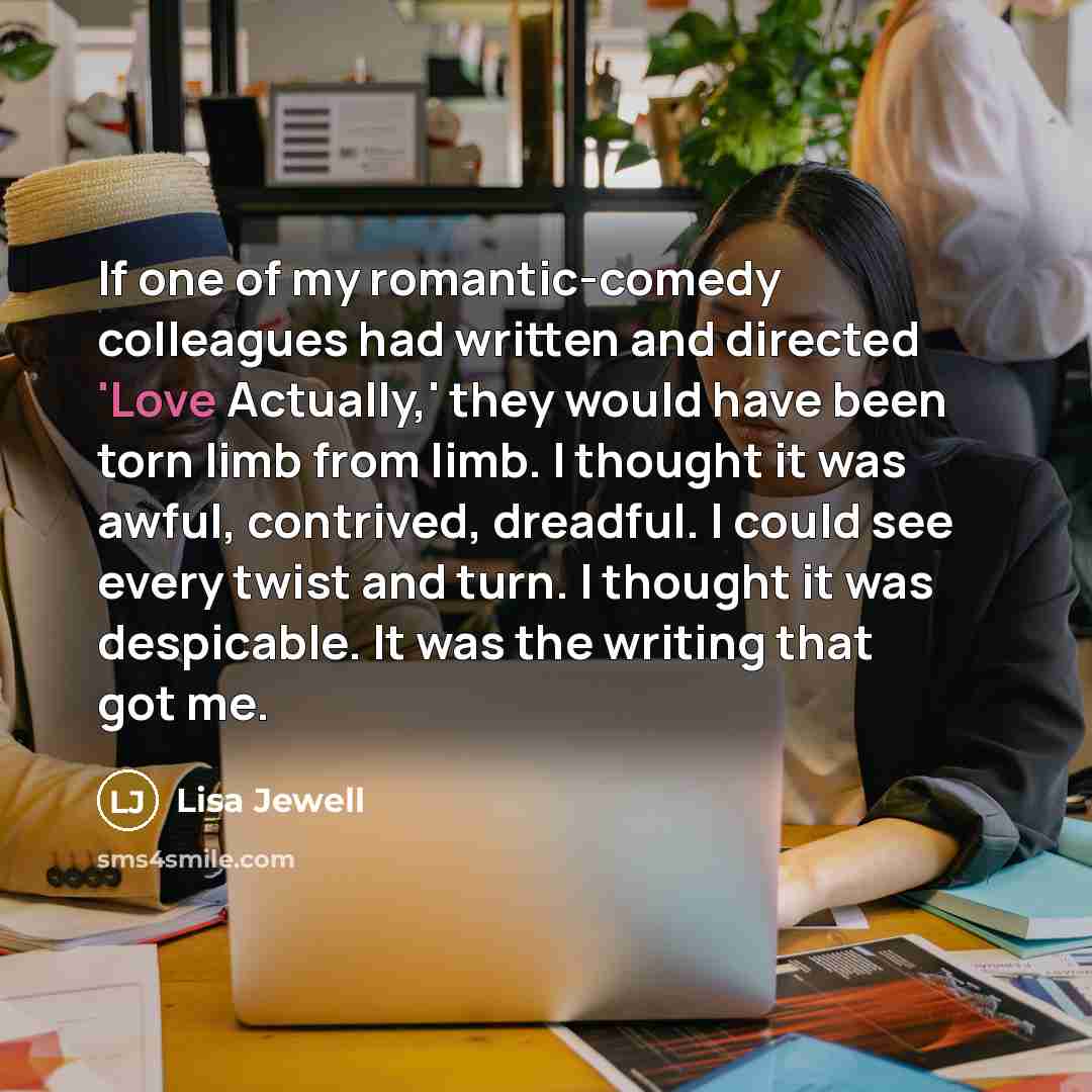 “If one of my romantic-comedy colleagues had written and directed…” quote by Lisa Jewell