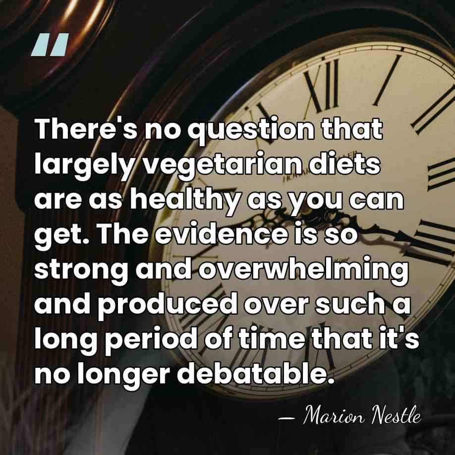 There's no question that largely vegetarian diets are as healthy as you&hellip; - Marion Nestle