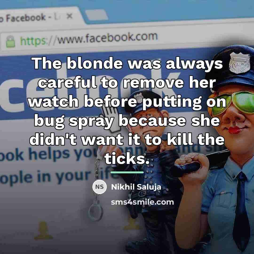 “The blonde was always careful to remove her watch before…” quote by Nikhil Saluja