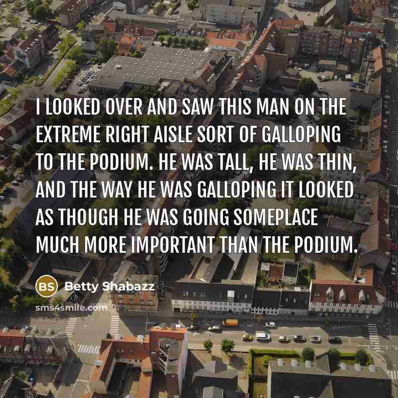 “I looked over and saw this man on the extreme…” quote by Betty Shabazz