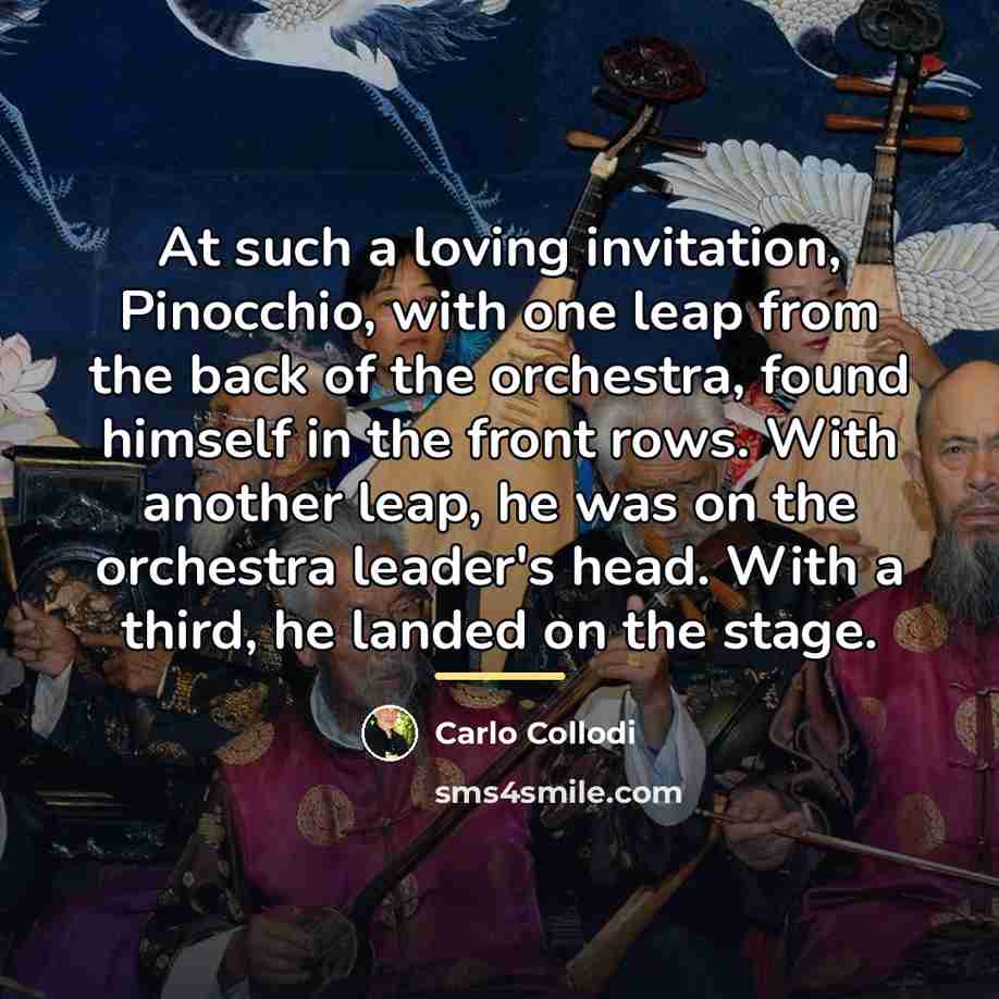 “At such a loving invitation, Pinocchio, with one leap from…” quote by Carlo Collodi