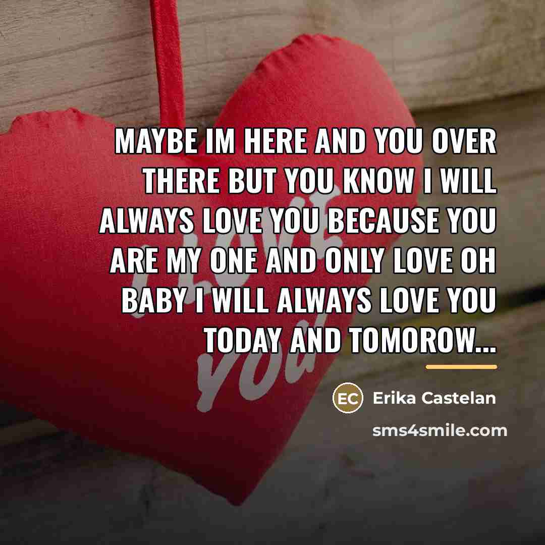 “Maybe Im Here And You Over There But You Know…” quote by Erika Castelan