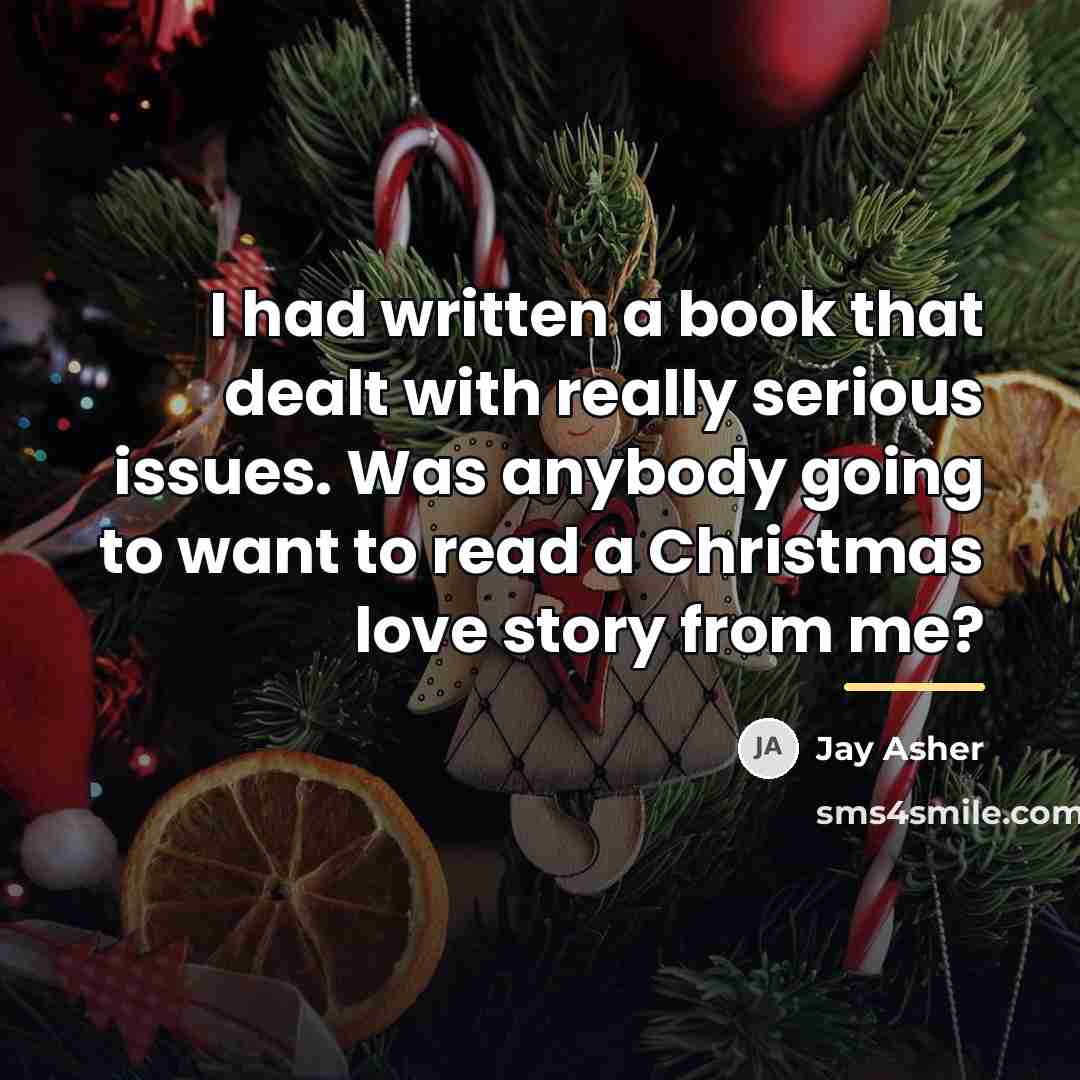 “I had written a book that dealt with really serious…” quote by Jay Asher