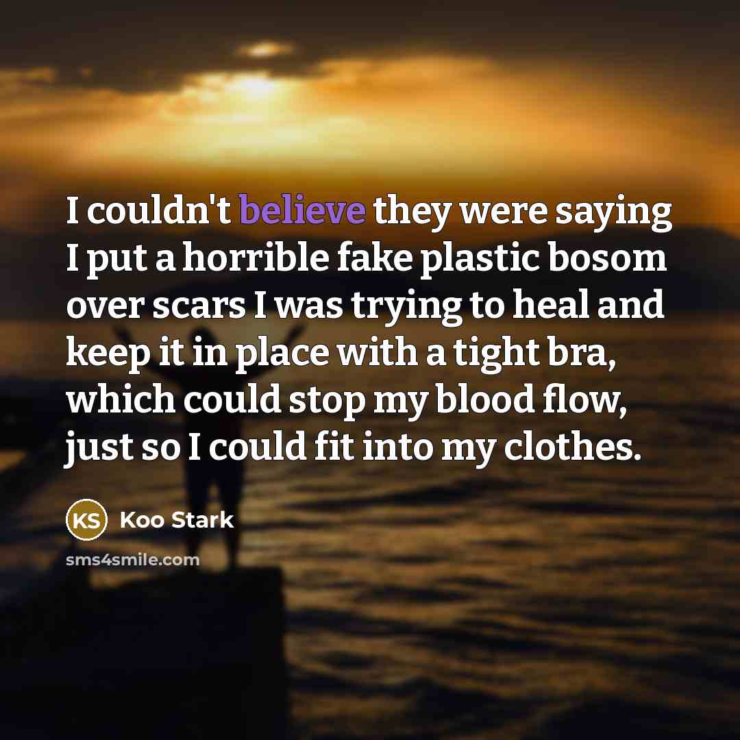 “I couldn't believe they were saying I put a horrible…” quote by Koo Stark