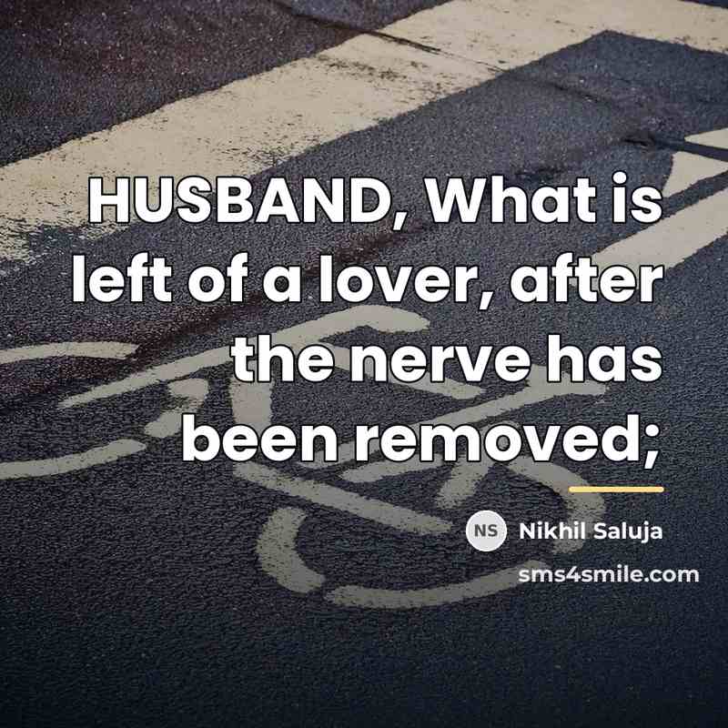 “HUSBAND, What is left of a lover, after the nerve…” quote by Nikhil Saluja