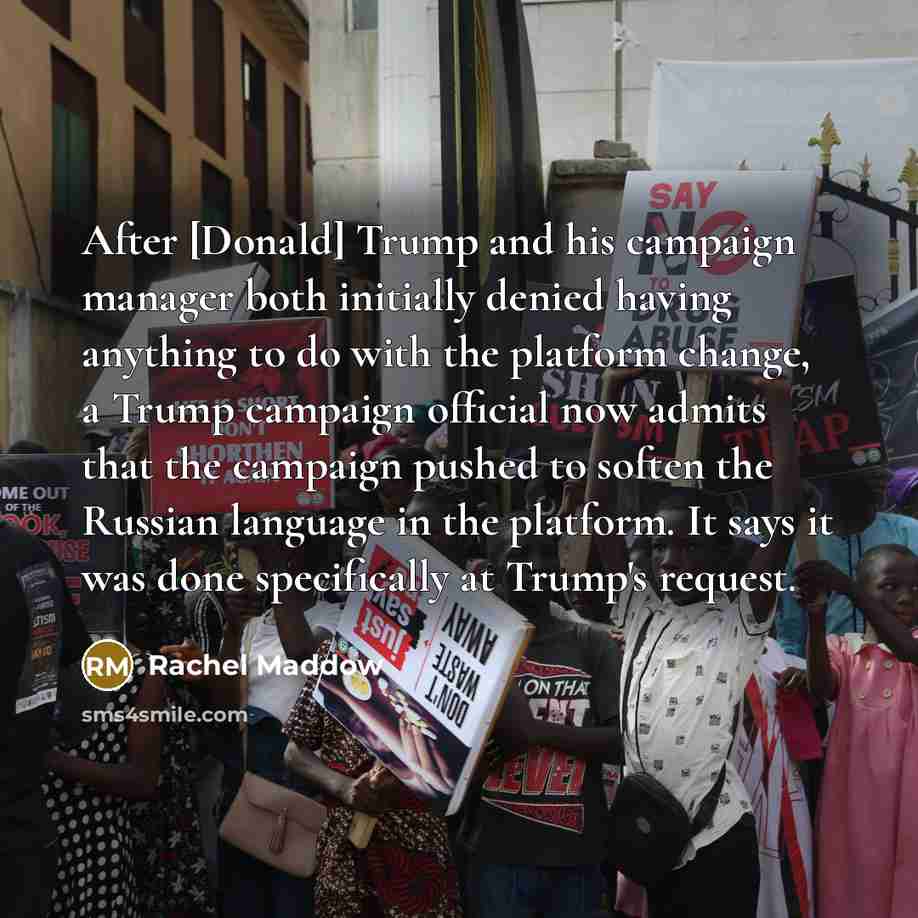 “After [Donald] Trump and his campaign manager both initially denied…” quote by Rachel Maddow