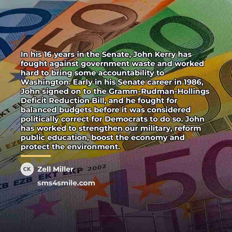 “In his 16 years in the Senate, John Kerry has…” quote by Zell Miller
