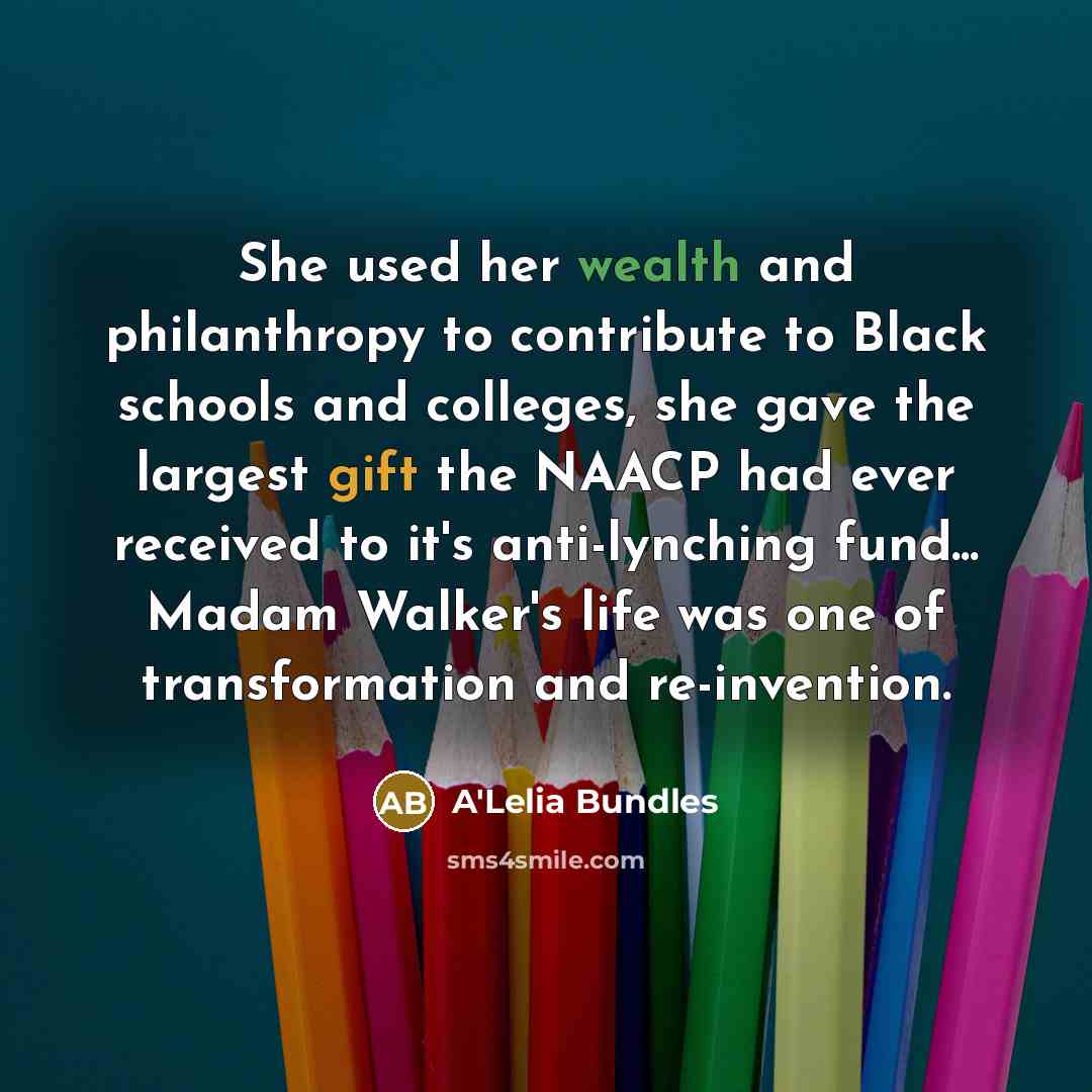 “She used her wealth and philanthropy to contribute to Black…” quote by A'Lelia Bundles
