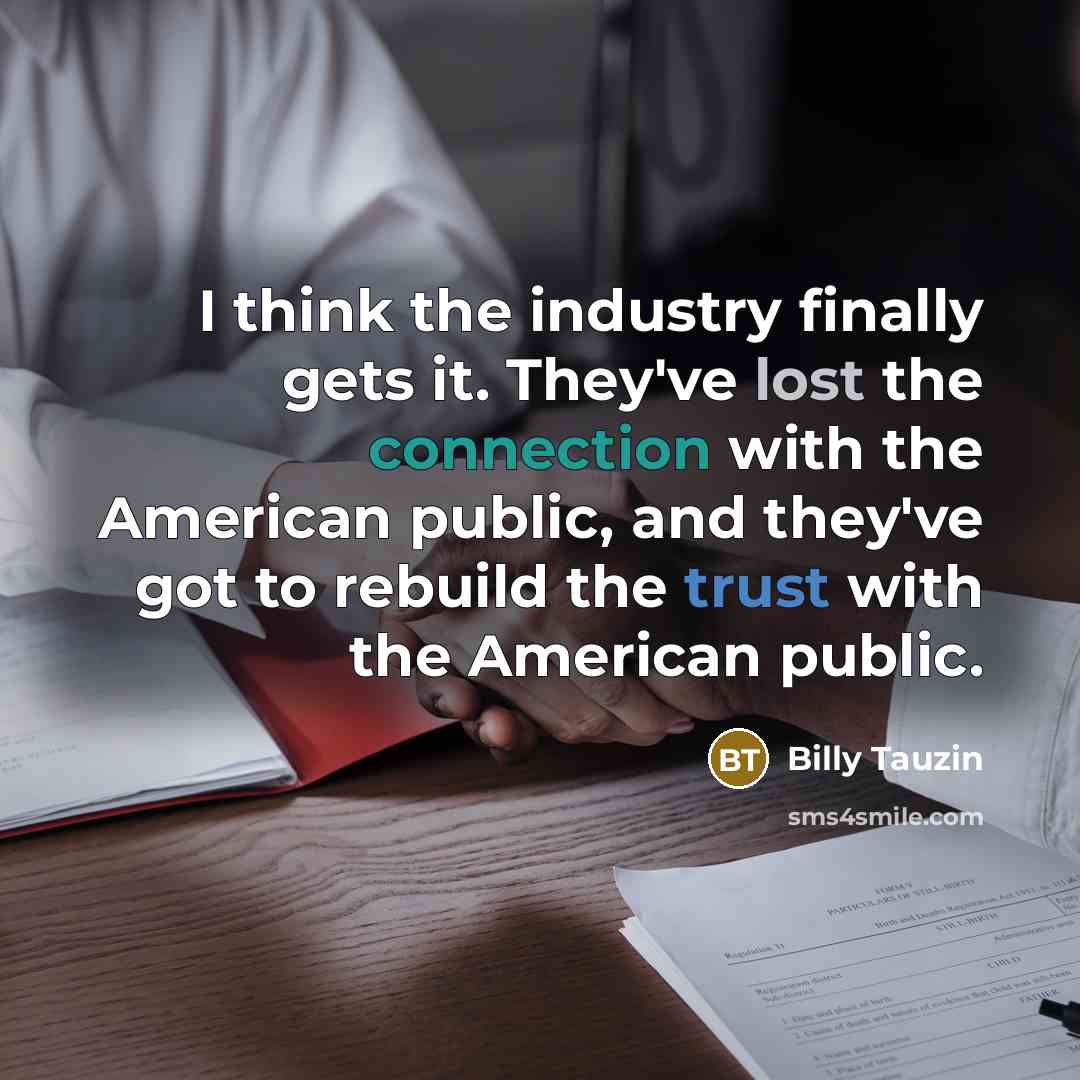 “I think the industry finally gets it. They've lost the…” quote by Billy Tauzin