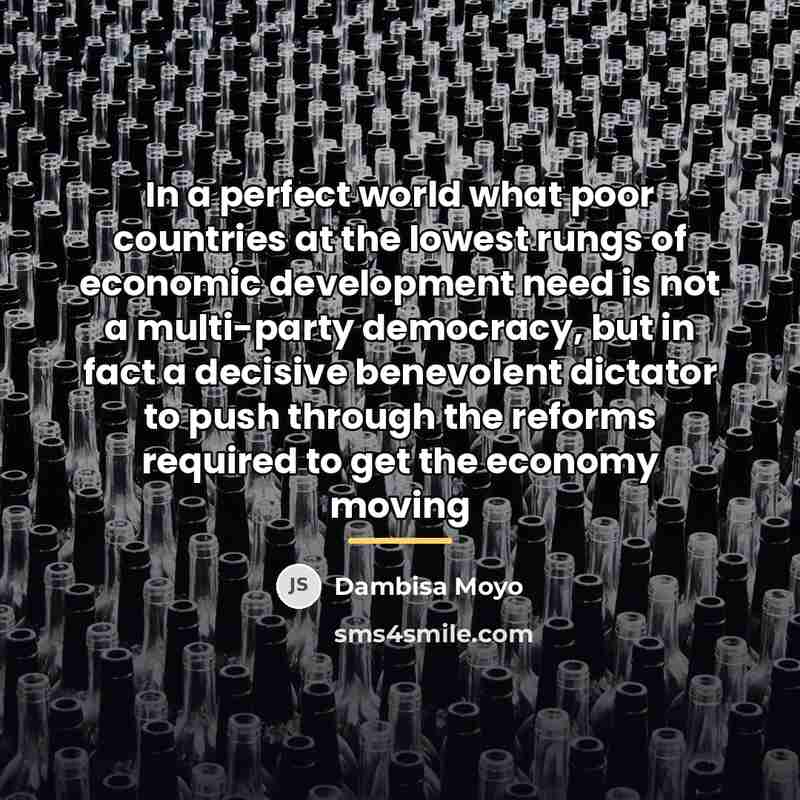 “In a perfect world what poor countries at the lowest…” quote by Dambisa Moyo