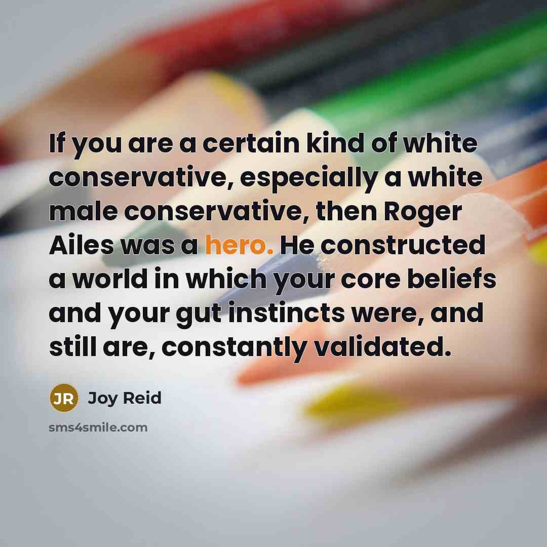 “If you are a certain kind of white conservative, especially…” quote by Joy Reid
