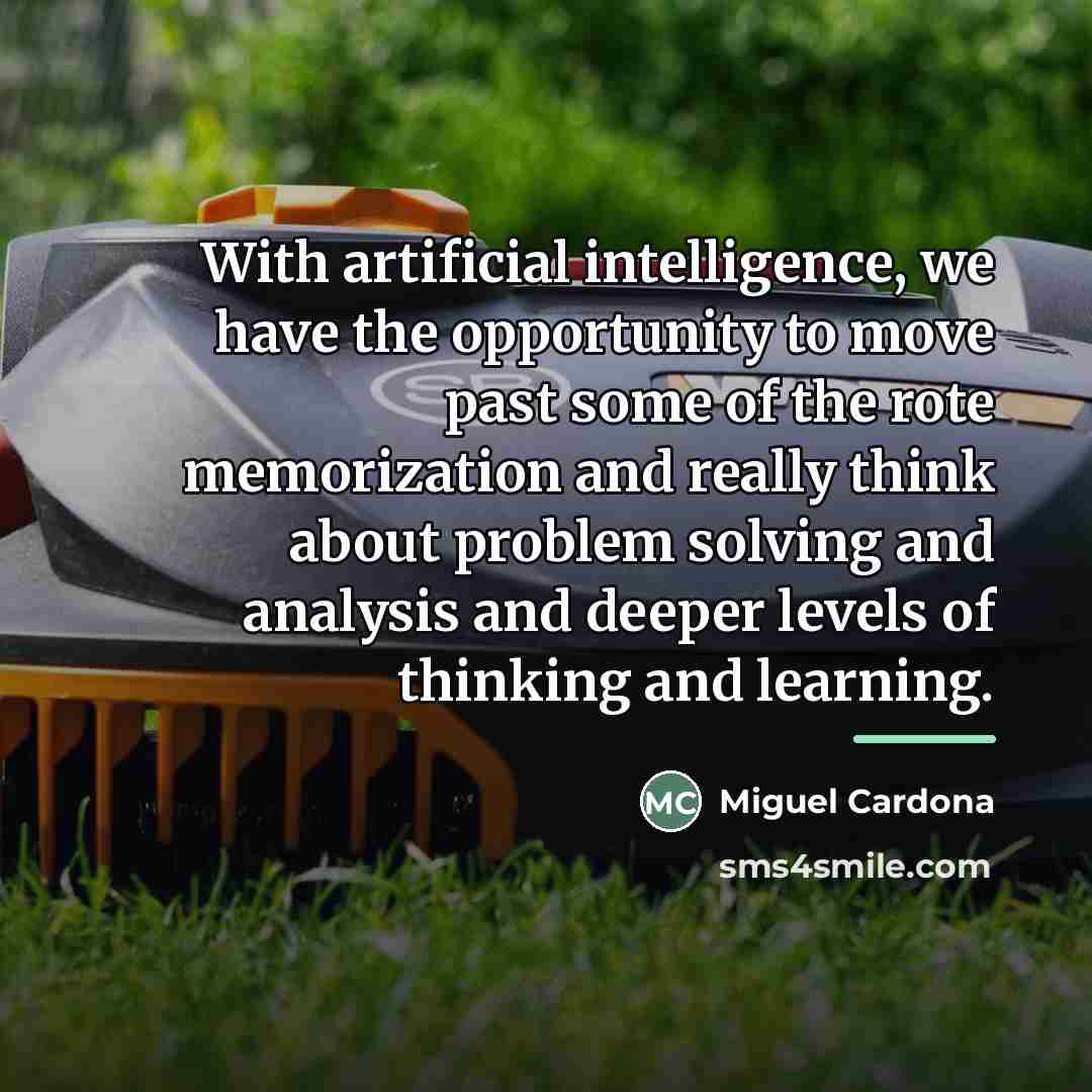 “With artificial intelligence, we have the opportunity to move past…” quote by Miguel Cardona