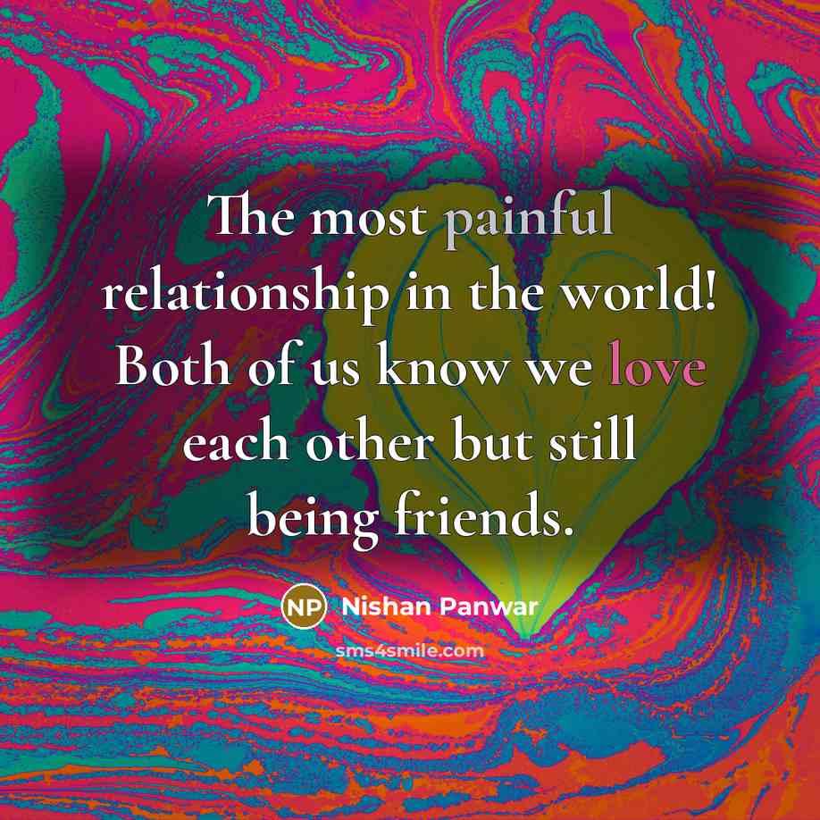 “The most painful relationship in the world! Both of us…” quote by Nishan Panwar