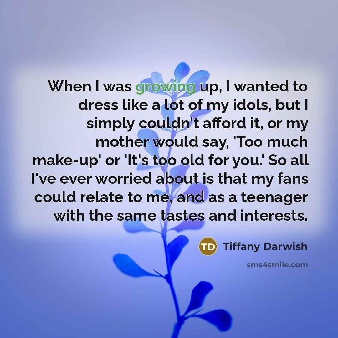 “When I was growing up, I wanted to dress like…” quote by Tiffany Darwish