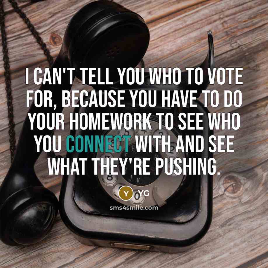“I can't tell you who to vote for, because you…” quote by YG