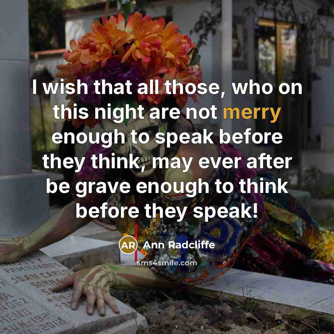 “I wish that all those, who on this night are…” quote by Ann Radcliffe