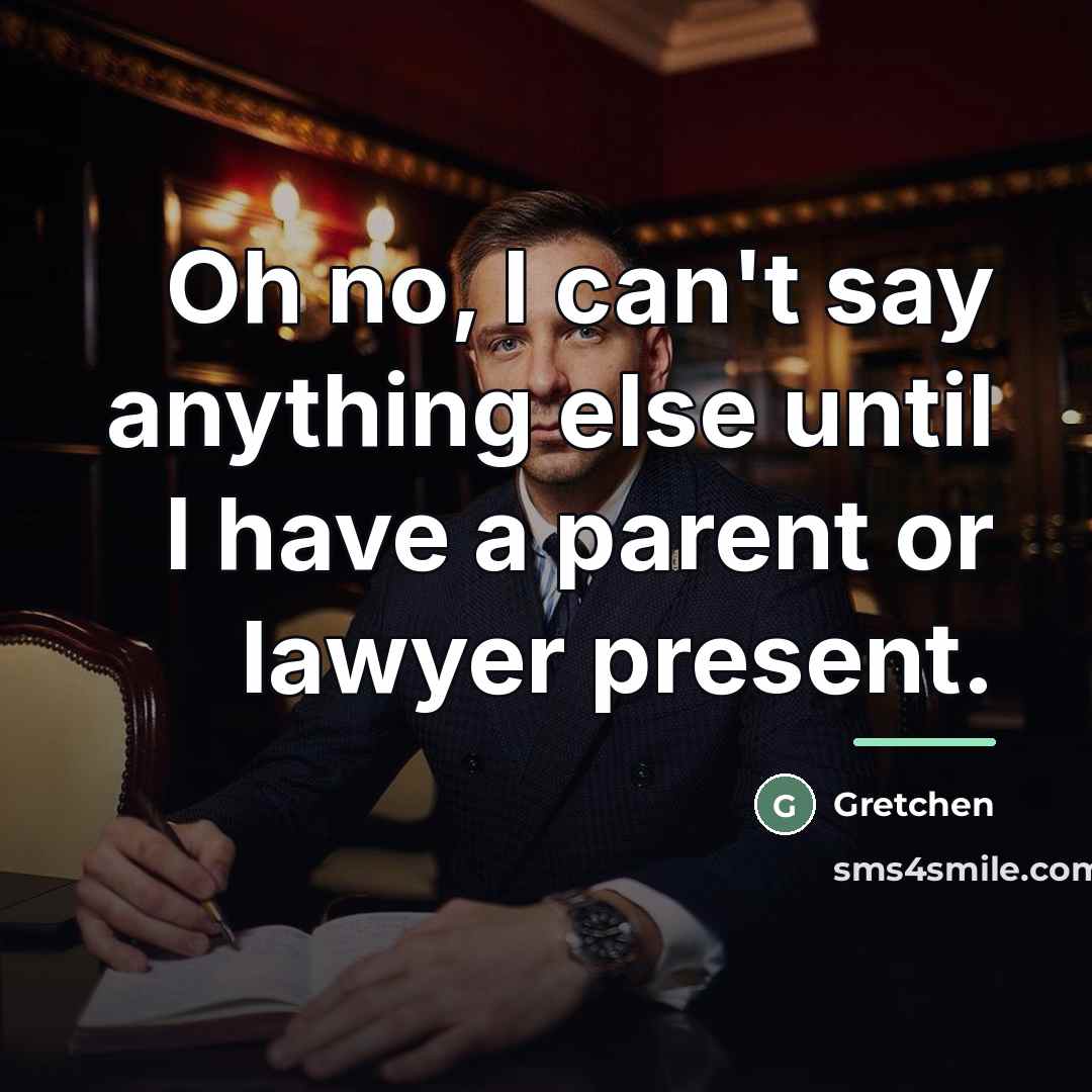 “Oh no, I can't say anything else until I have…” quote by Gretchen