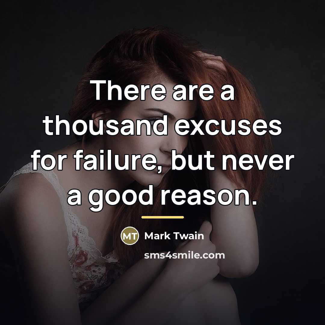 “There are a thousand excuses for failure, but never a…” quote by Mark Twain