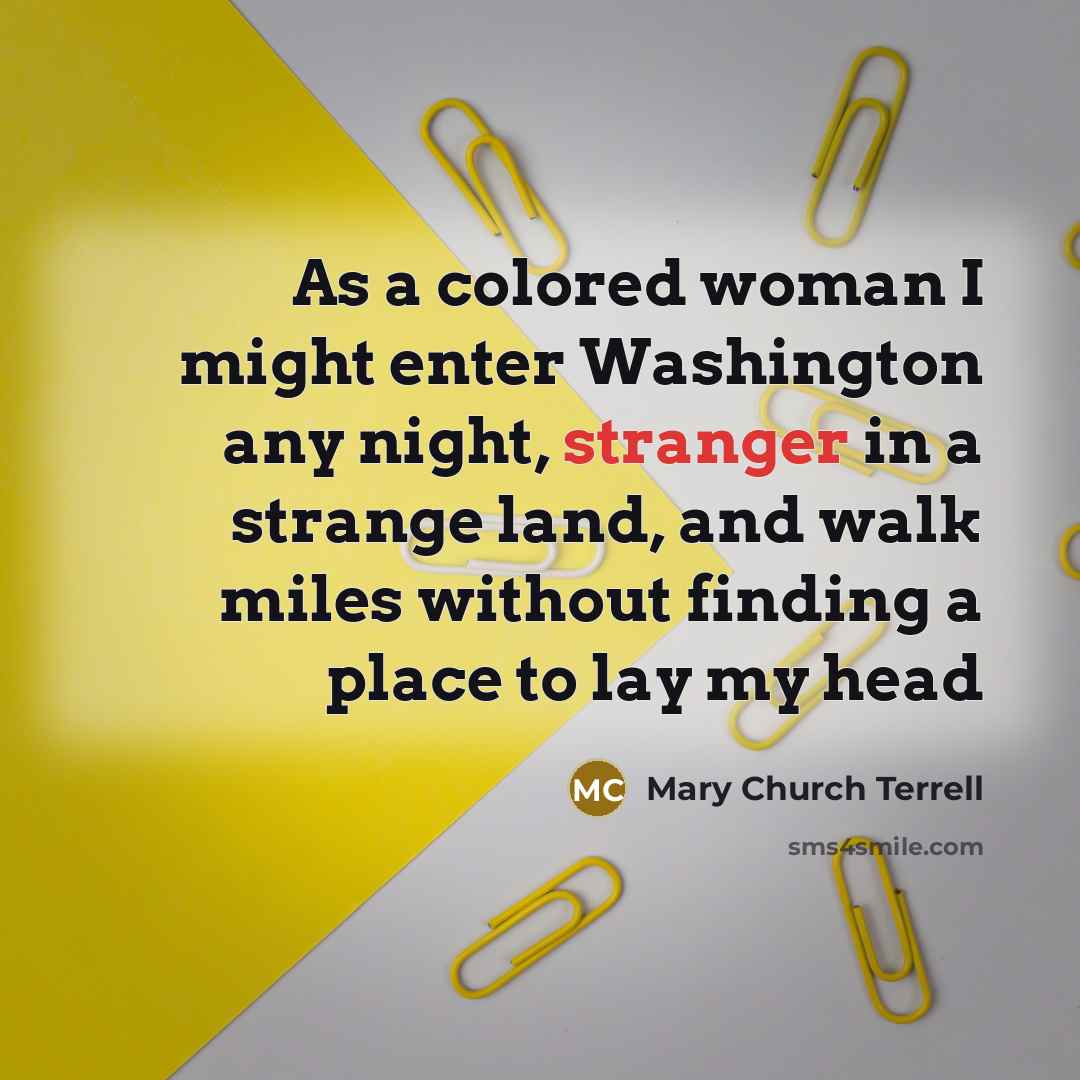 “As a colored woman I might enter Washington any night,…” quote by Mary Church Terrell