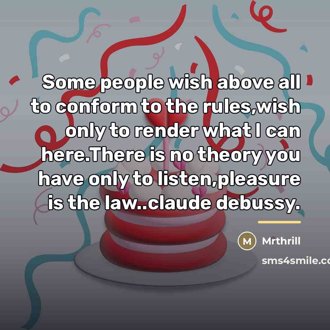 “Some people wish above all to conform to the rules,wish…” quote by Mrthrill