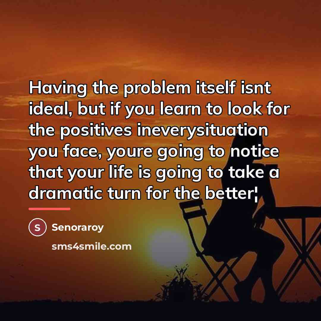 “Having the problem itself isnt ideal, but if you learn…” quote by Senoraroy