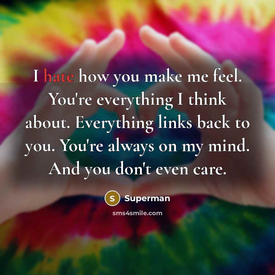 “I hate how you make me feel. You're everything I…” quote by Superman