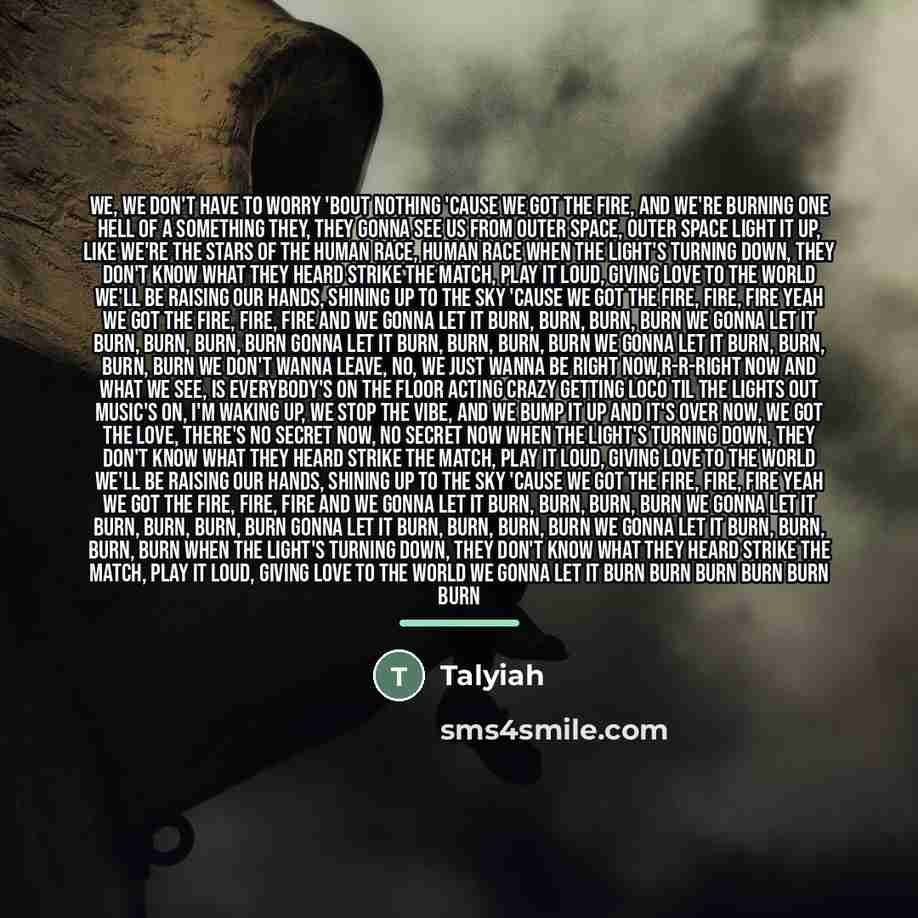 “We, we don't have to worry 'bout nothing 'Cause we…” quote by Talyiah