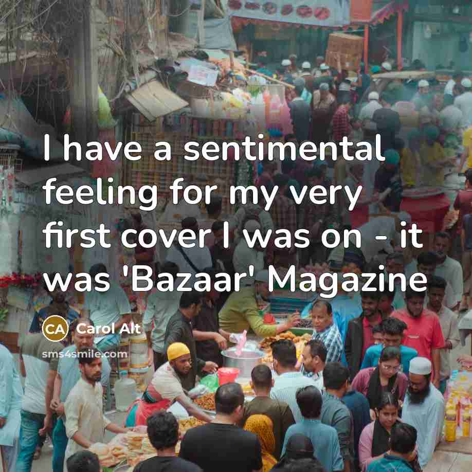 “I have a sentimental feeling for my very first cover…” quote by Carol Alt