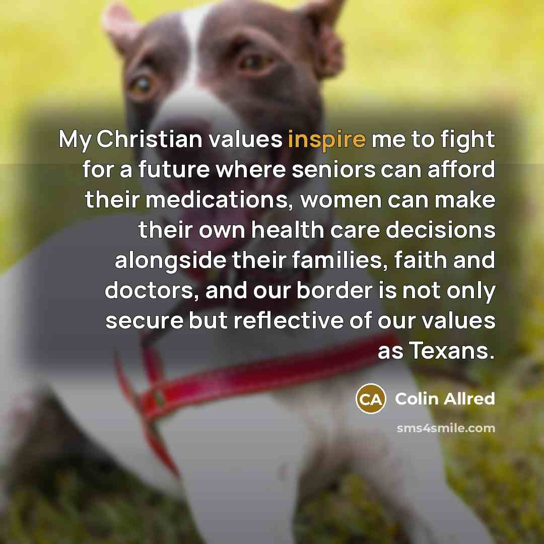 “My Christian values inspire me to fight for a future…” quote by Colin Allred