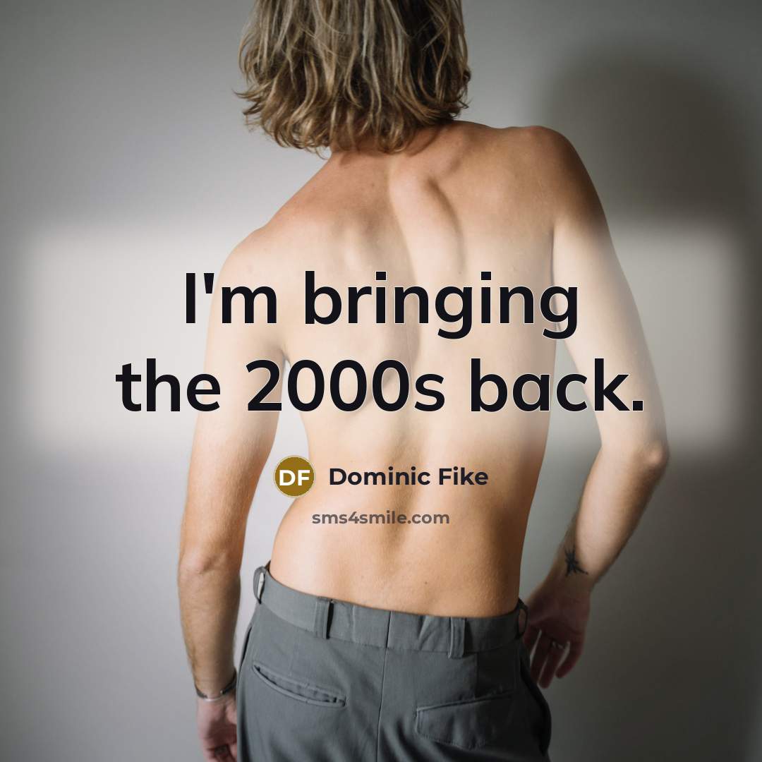 “I'm bringing the 2000s back.…” quote by Dominic Fike